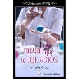 Desde que te dije adiós