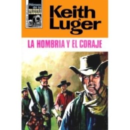 La hombría y el coraje