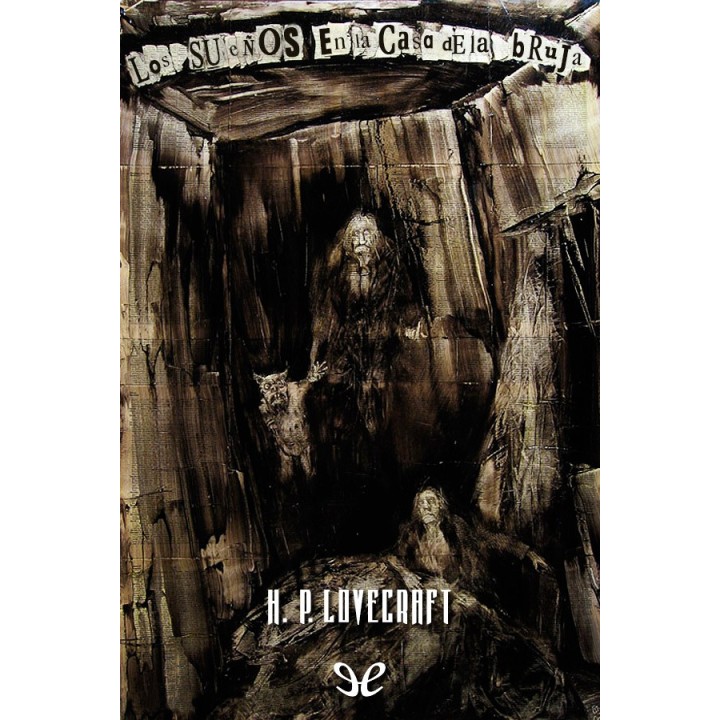 Los sueños en la casa de la bruja