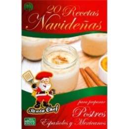 20 recetas navideñas para preparar postres españoles y mexicanos