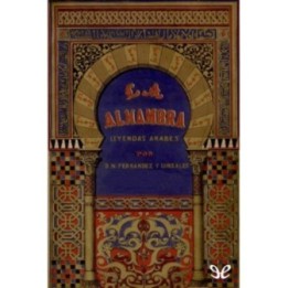 La Alhambra. Leyendas árabes