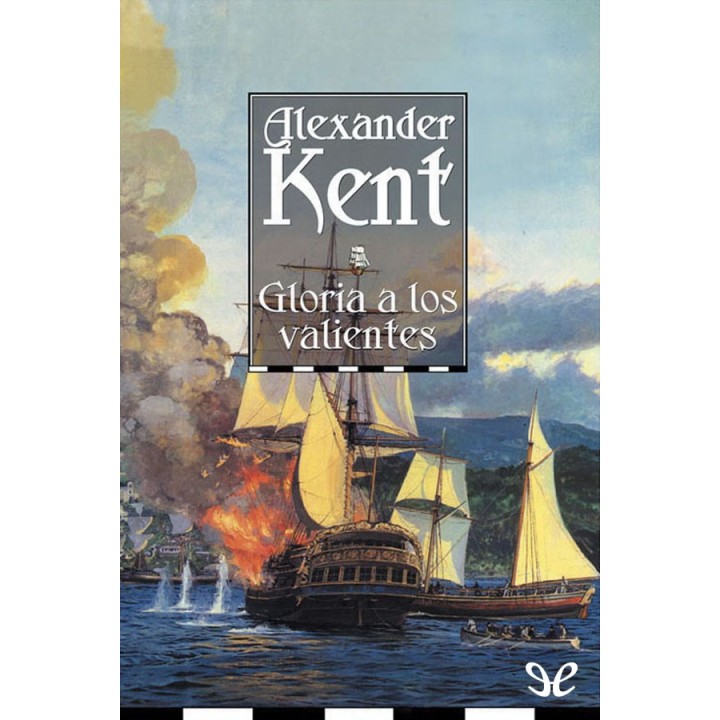 Gloria a los valientes