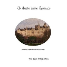 Un sueño entre castillos