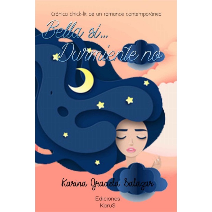 Bella sí… Durmiente no