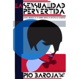 La sensualidad pervertida