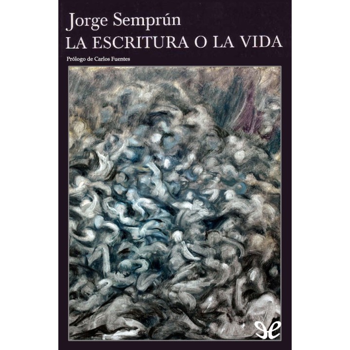 La escritura o la vida