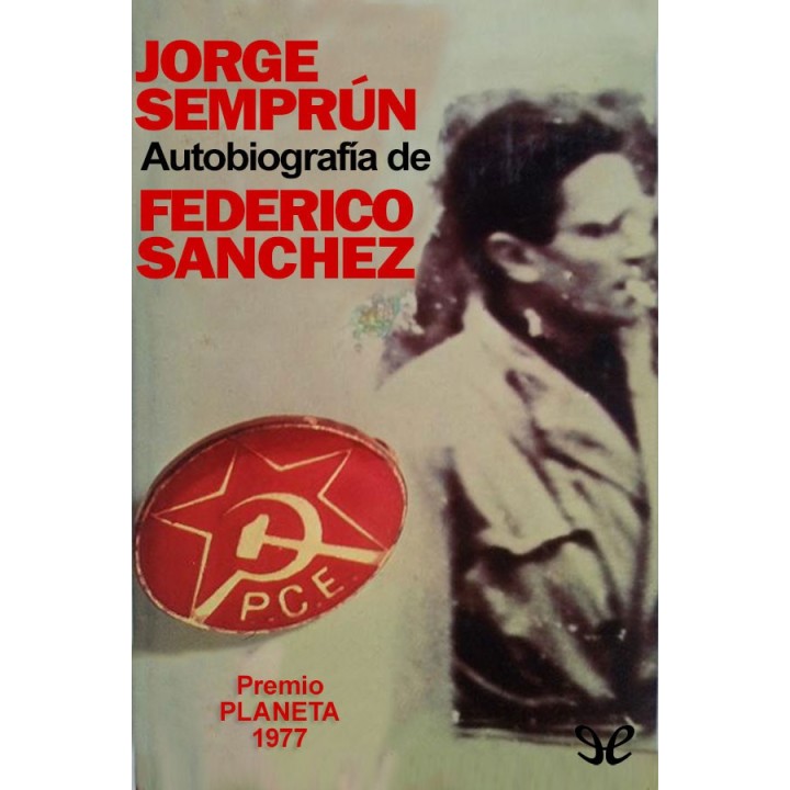 Autobiografía de Federico Sánchez