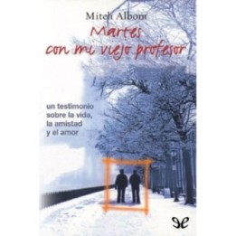 Martes con mi viejo profesor