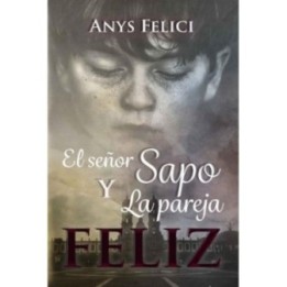 El señor Sapo y la pareja feliz