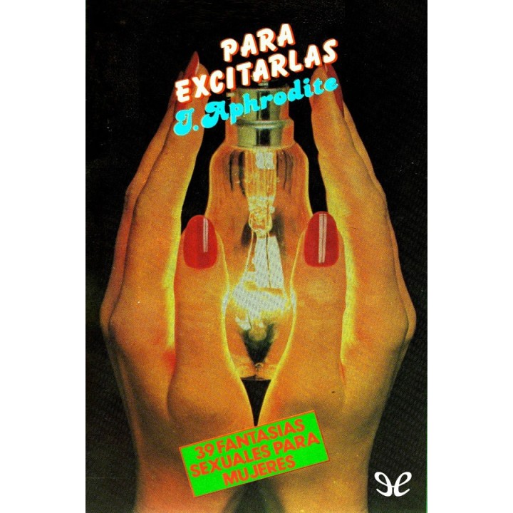 Para excitarlas: 39 fantasías sexuales para mujeres