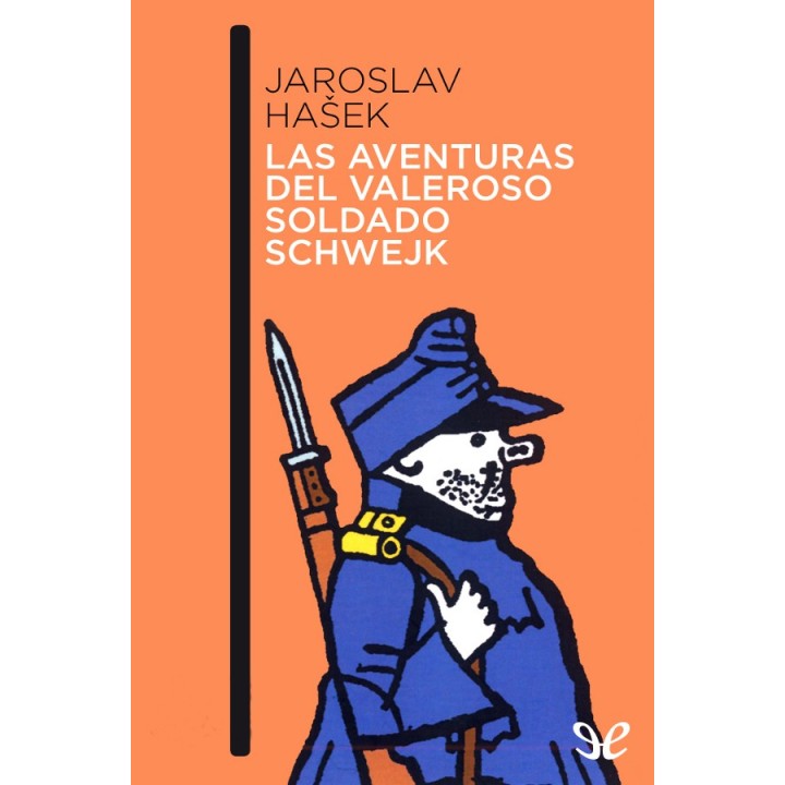 Las aventuras del valeroso soldado Schwejk
