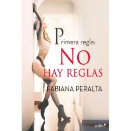 Primera regla: no hay reglas