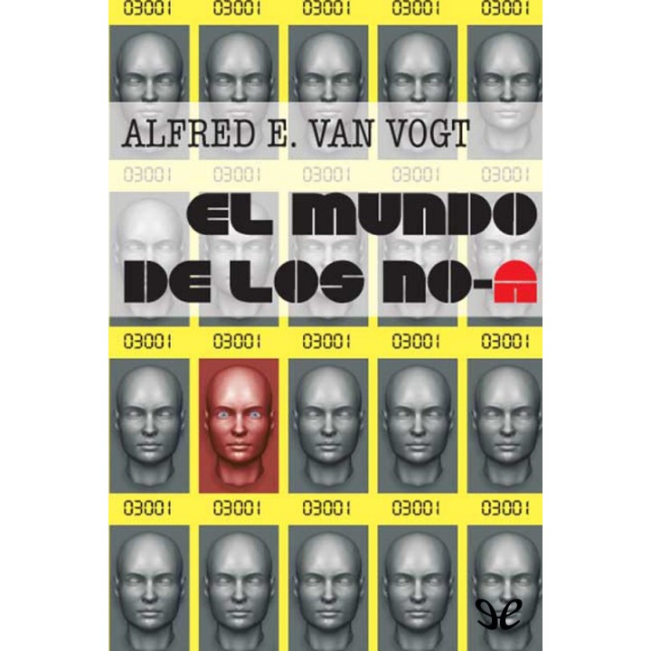 El mundo de los No-A