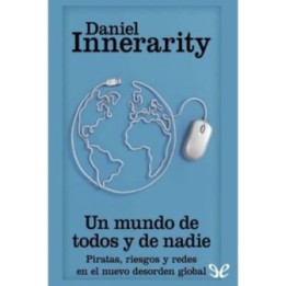 Un mundo de todos y de nadie