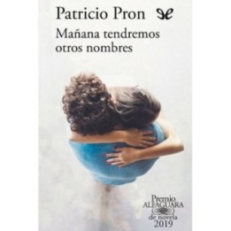 Mañana tendremos otros nombres