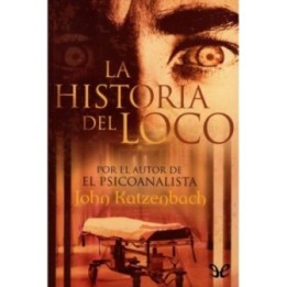 La historia del loco