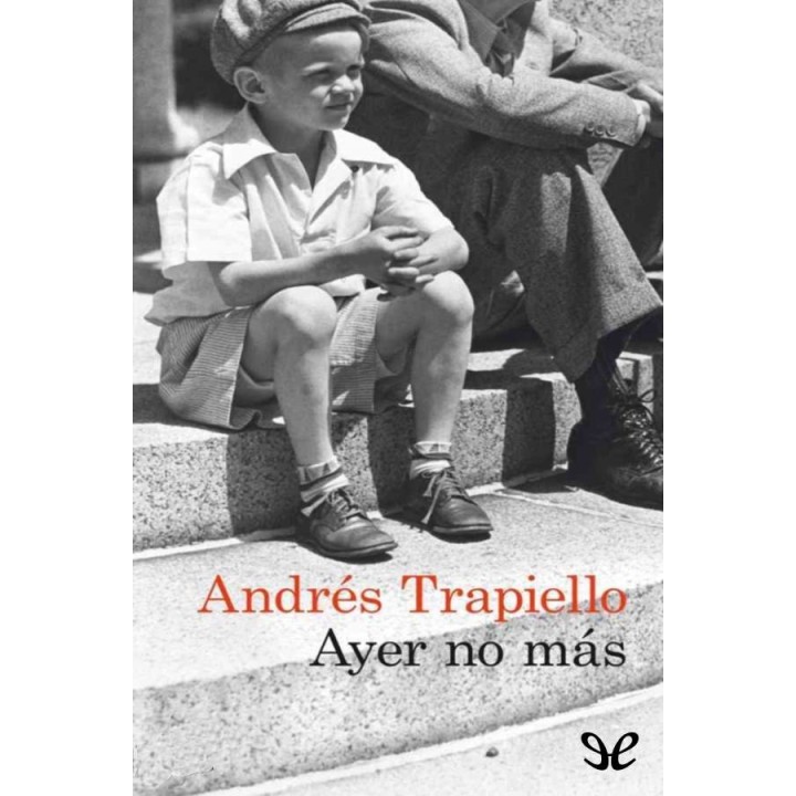 Ayer no más