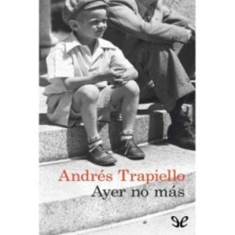 Ayer no más