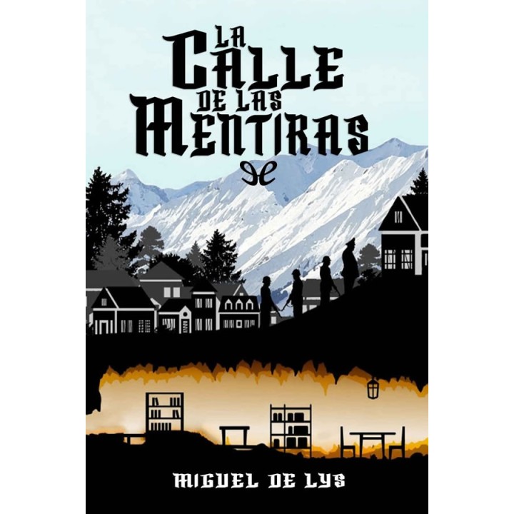 La calle de las mentiras