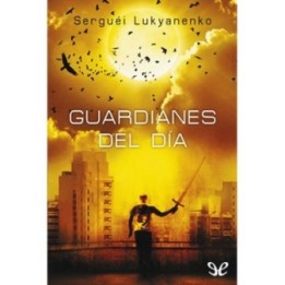Guardianes del día
