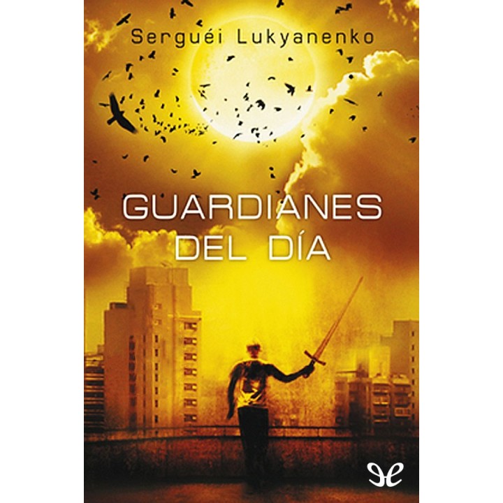 Guardianes del día