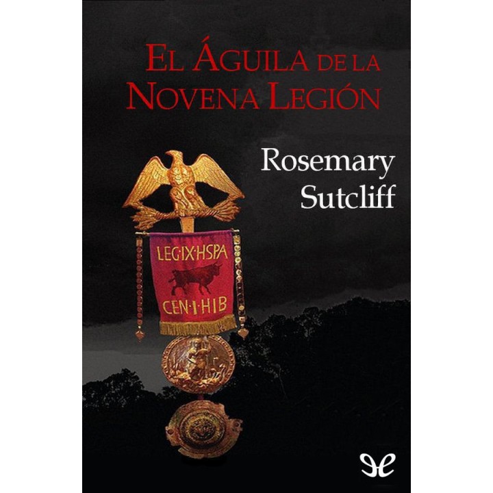 El águila de la Novena Legión
