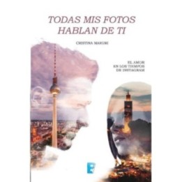Todas mis fotos hablan de ti