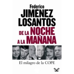 De la noche a la mañana