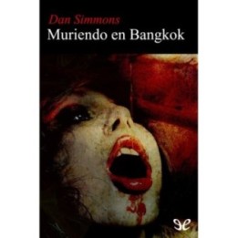 Muriendo en Bangkok