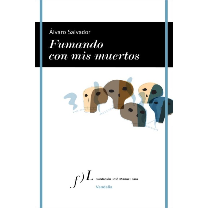Fumando con mis muertos