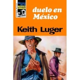 Duelo en Mexico (2ª Ed.)