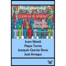 ¿Quién es mi prójimo? Compasión