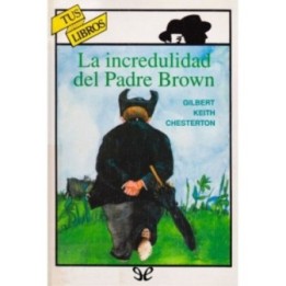 La incredulidad del Padre Brown (Ilustrado)