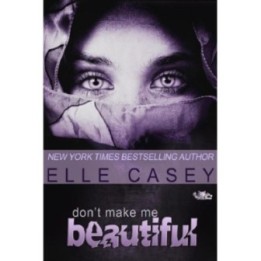 Don't make me beautiful