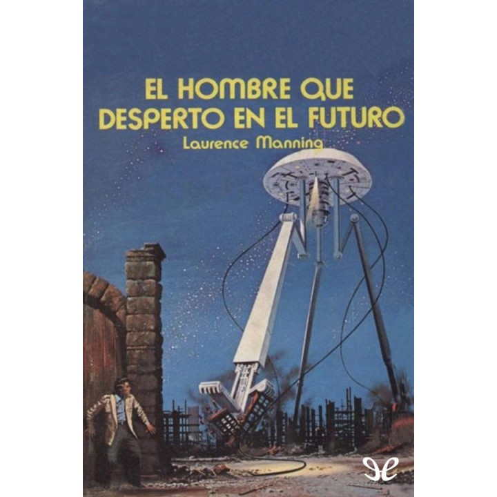 El hombre que despertó en el futuro