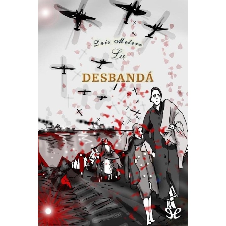 La desbandá