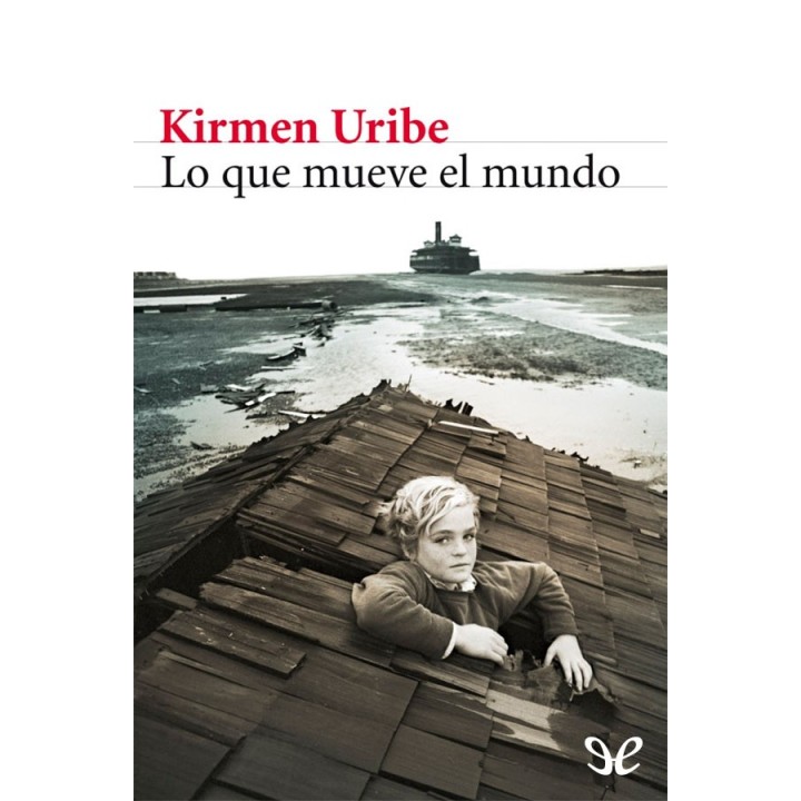 Lo que mueve el mundo