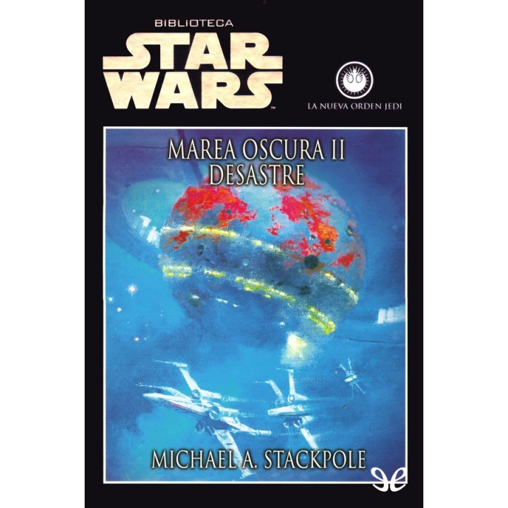 Marea oscura II: Desastre