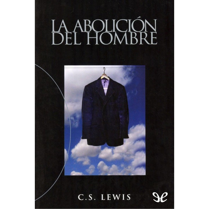 La abolición del hombre