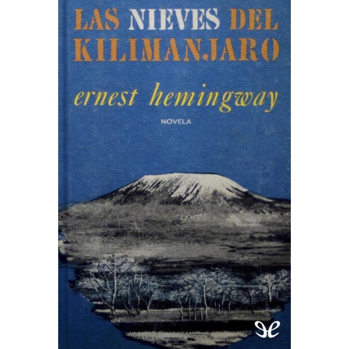 Las nieves del Kilimanjaro