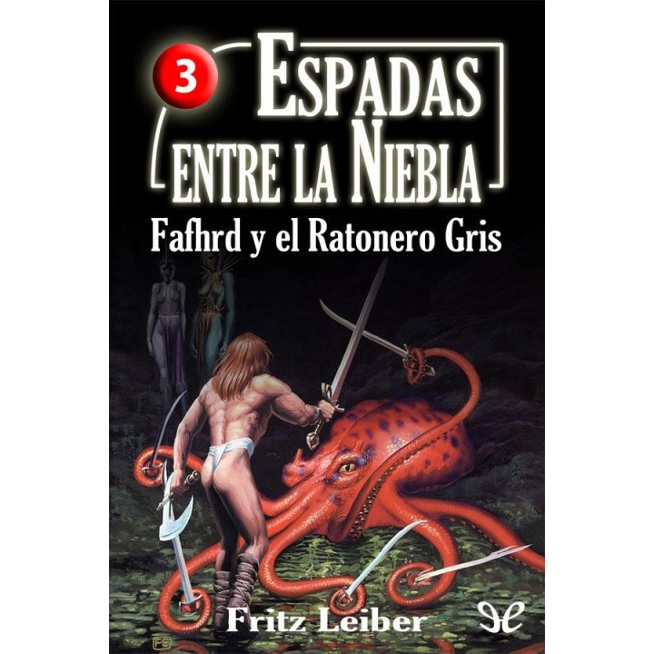 Espadas entre la niebla