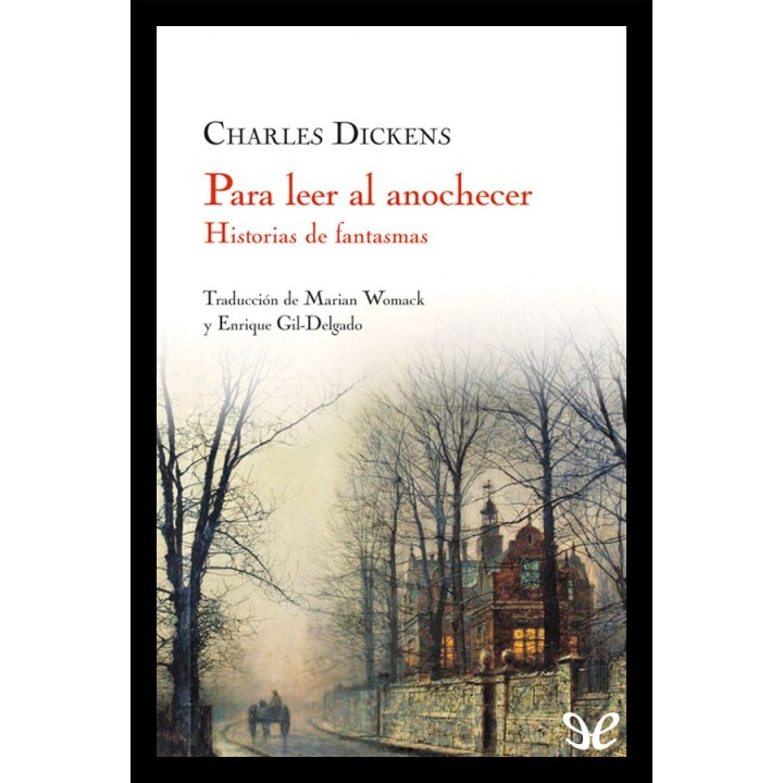 Para leer al anochecer. Historias de fantasmas