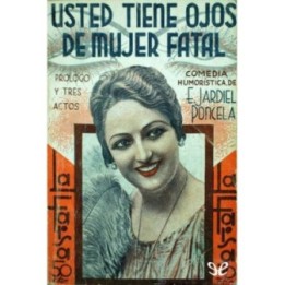 Usted tiene ojos de mujer fatal