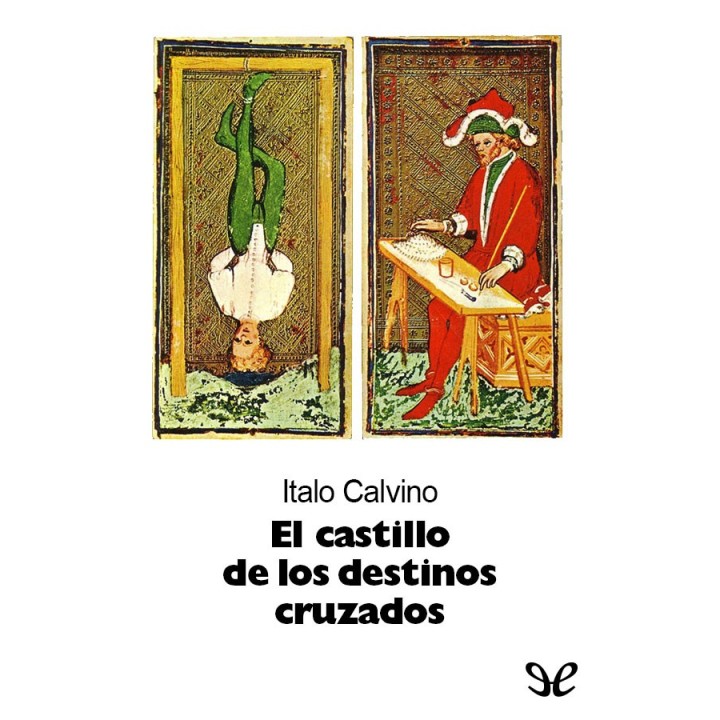 El castillo de los destinos cruzados