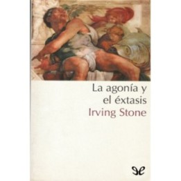 La agonía y el éxtasis