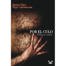 Por el culo. Políticas anales