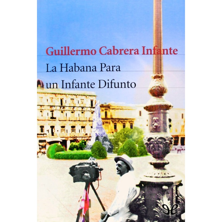 La Habana para un infante difunto