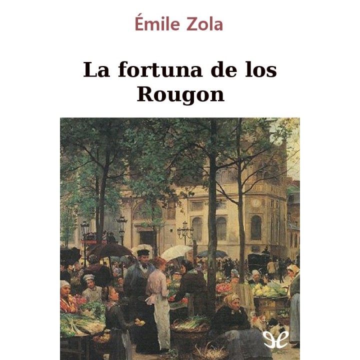 La fortuna de los Rougon