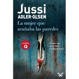 La mujer que arañaba las paredes