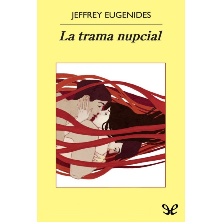 La trama nupcial
